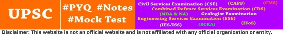 UPSC CSE PYQ Mock Test, Notes & Question Papers