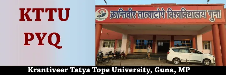 Krantiveer Tatya Tope University KTTU Notes & Question Papers